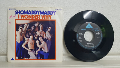 Showaddywaddy  I wonder why / Ever lovin' 7  Dancin Party When Hey Rock and Roll
