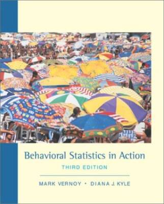 Behavioral Statistics in Action - Hardcover By Vernoy, Mark W. - GOOD
