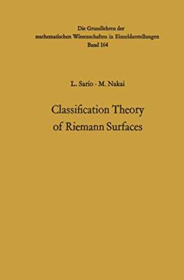 Classification Theory of Riemann Surfaces (Grundlehren der