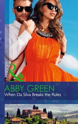 Sehr gut, Wenn Da Silva die Regeln bricht: Buch 3 (Blood Brothers), Abby Green, 