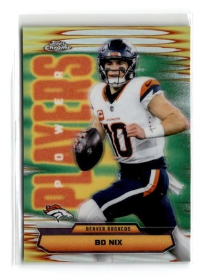 Bo Nix 2025 Topps Chrome Power Players Refractor #PP-9 Broncos