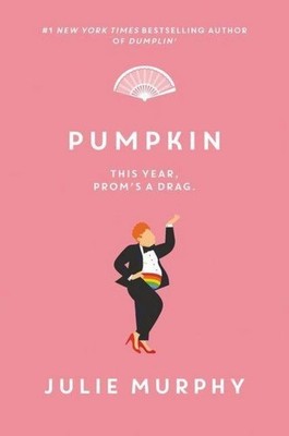 Julie Murphy / Pumpkin9780062880451