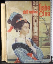 FIABE DELL'ANTICA CINA. AA.VV. FRATELLI FABBRI.