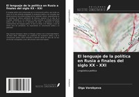 Olga Vorobyeva | El Lenguaje De La PolíTica En Rusia A Finales Del Siglo Xx -...