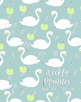 WEEKLY PLANNER: JUNE 2018 - DEC 2019 SCHEDULER ORGANIZER By Modern Journals NEW