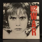 U2 War 1983 Island US 1st Press LP 90067-1 Sunday Bloody Sunday New Years Day