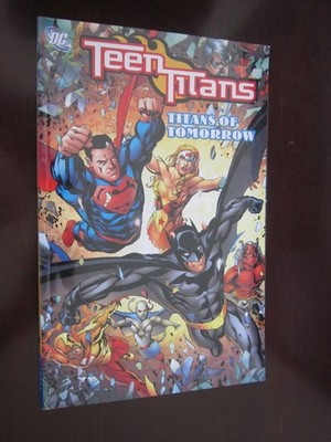 Teen Titans: Titans of Tomorrow by Johns