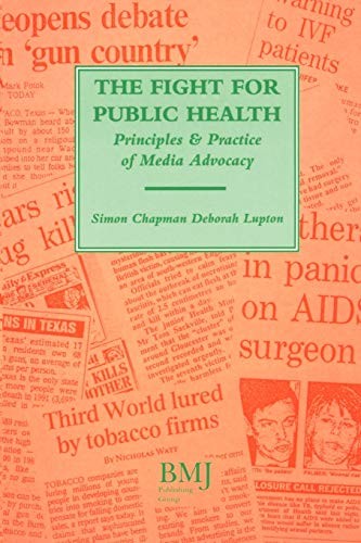 The Fight for Public Health: Principles and Practice of Media Advocacy - Image 4