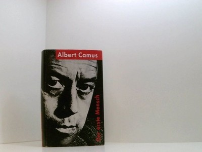 Der erste Mensch Albert Camus. Dt. von Uli Aumüller