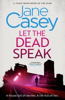 Let The Dead Speak | Jane Casey | Englisch | Taschenbuch | Maeve Kerrigan | 2017