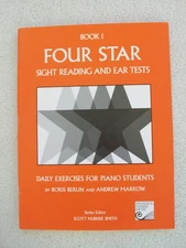 Four Star Sight Reading and Ear Tests: Daily Exercises for Piano Students, B...