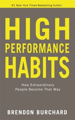 HIGH PERFORMANCE HABITS by BRENDON BURCHARD Paperback Self Help Business