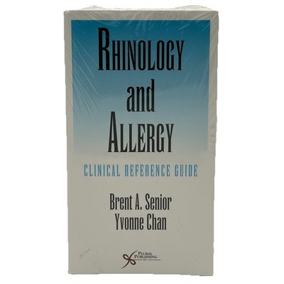 Rhinology and Allergy: Clinical Reference Guide by Brent A. Senior (English) Pap