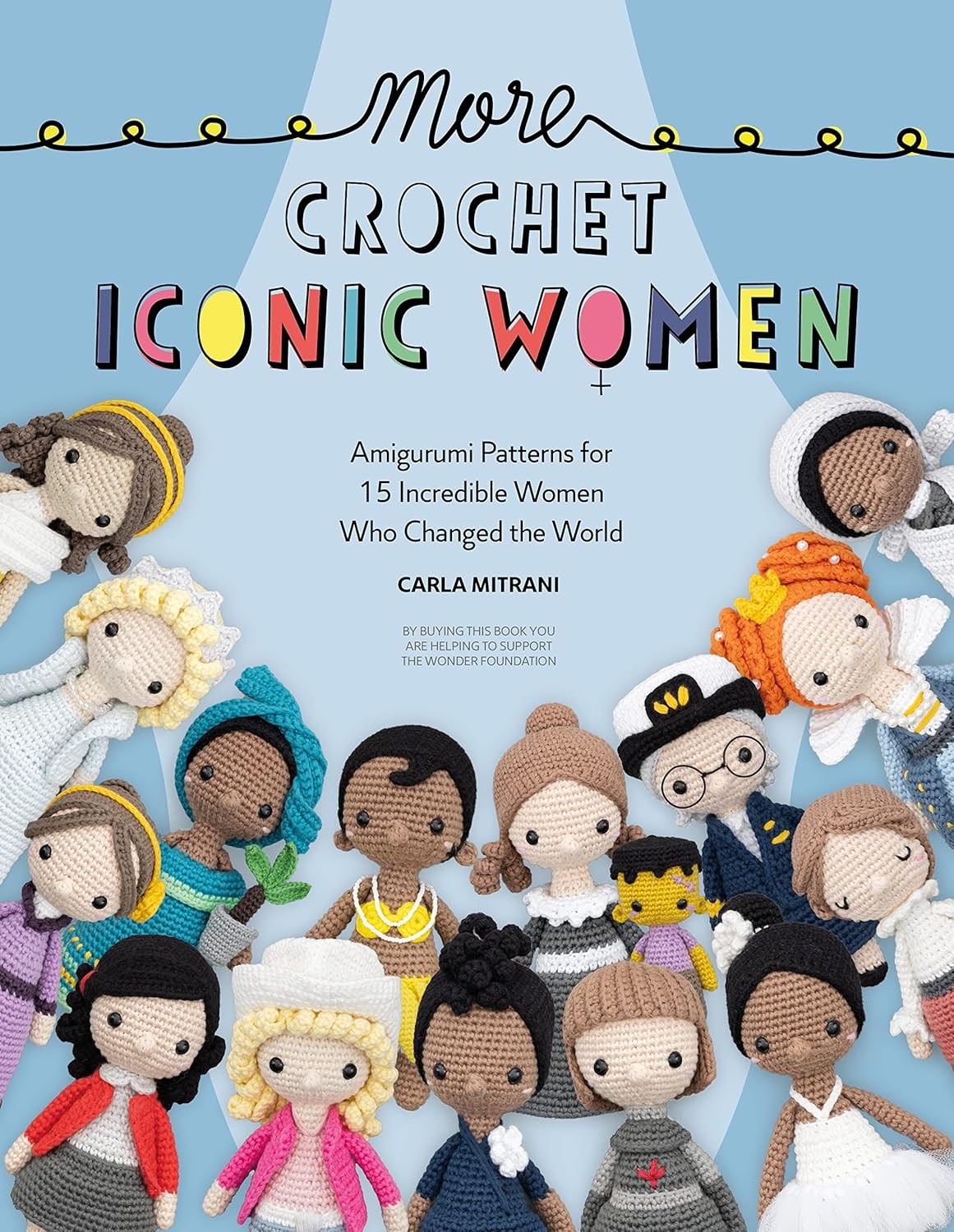 More Crochet Iconic Women: Amigurumi patterns by Carla Mitrani Paperback NEW - Image 5