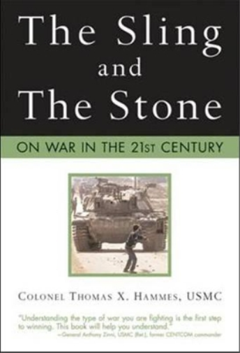 Colonel Thomas X. Hammes USMC The Sling and the Stone (Tascabile)