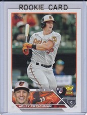 ADLEY RUTSCHMAN ROOKIE CARD 2023 Topps Series One Baseball BALTIMORE ORIOLES RC