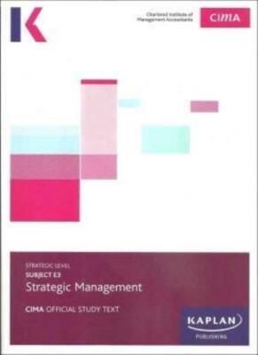 E3 STRATEGIC MANAGEMENT - Study Text,KAPLAN PUBLISHING