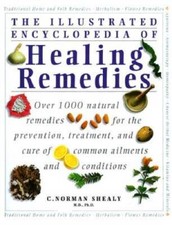 The Illustrated Encyclopedia of Healing Remed...