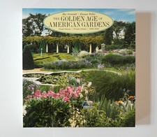 The golden age of American gardens - Proud owners, private estates, 1890 - 1940