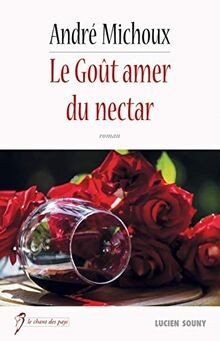 Le Goût amer du nectar | Buch | Zustand gut