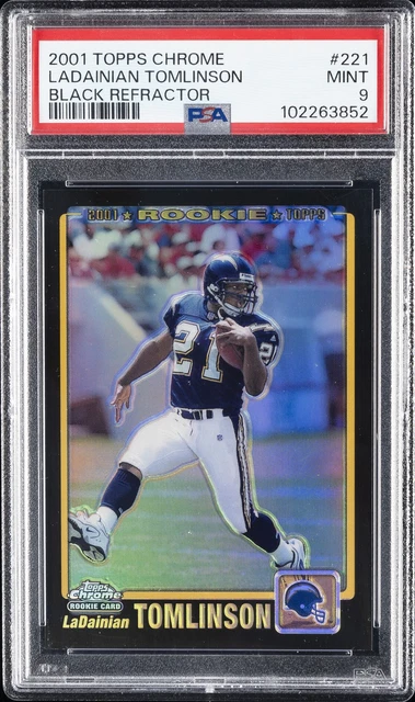 2001 Topps Chrome Black Refractor Ladainian Tomlinson Rookie RC 72/100 PSA 9