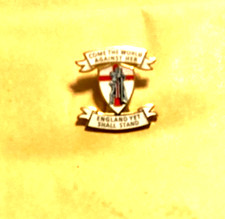 ENGLAND yet shall stand. Come the World against her. - ENGLAND Enamel badge