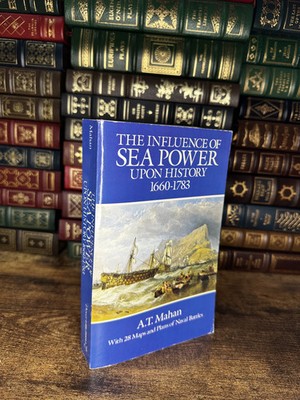 Influence Sea Power Upon History A.T. Mahan Dover
