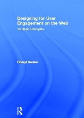 Designing for User Engagement on the Web - 9780415823432