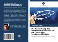Die Auswirkung Des Wettbewerbsvorteils Auf Die Finanzielle LeistungsfäHigkeit