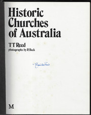 Historic Churches of Australia ; SIGNED by the author TT Reed ; Hardcover Book