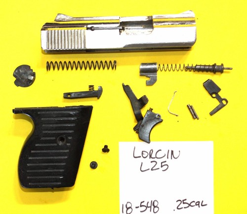 Lorcin L25 .25 ACP Chrome Slide Black Grips Trigger Safety Small Parts 18-548