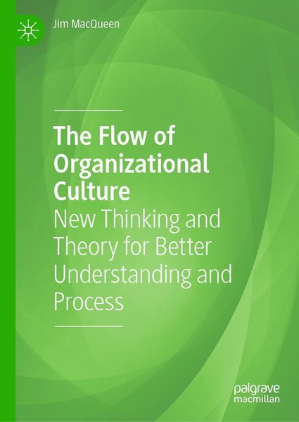 The Flow Of Organizational Culture Jim Macqueen-image