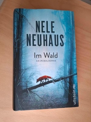 Nele Neuhaus 'Im Wald' - Hardcover, Taunuskrimi Bodenstein-Kirchhoff