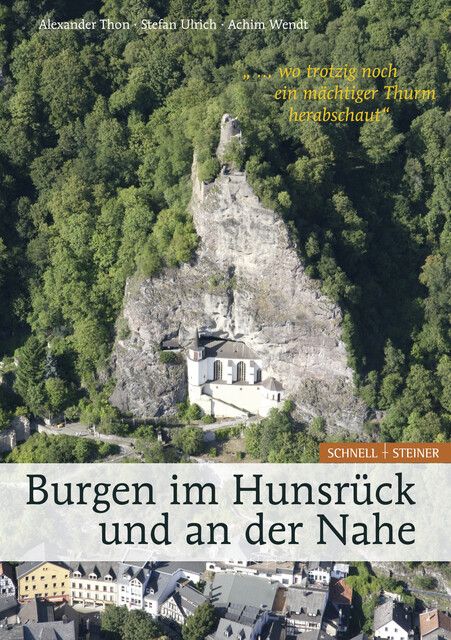 Burgen Hunsrück Und An Der Nahe ""... Wo Trotzig Noch Ein ...