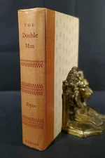 *SIGNED* The Double Man, Elinor Pryor, 1st Edition, 1957 W.W. Norton Co.