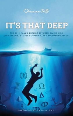 It's That Deep: The Spiritual Conflict Between Divine Nine Membership, Secret So