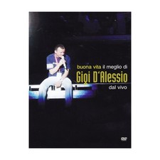 Gigi D'Alessio - Buona vita - Il meglio di Gigi D'Alessio dal vivo 0828765735193
