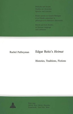 Edgar Reitz's 'Heimat' | Histories, Traditions, Fictions | Rachel Palfreyman