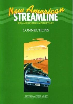 New American Streamline Connections - Intermediate: Connectionsstudent Book