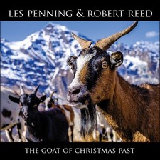 The Goat of Christmas Past Robert Reed / Les Penning [CD]