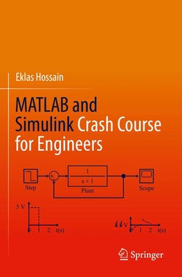 Eklas Hossain | MATLAB and Simulink Crash Course for Engineers | Taschenbuch