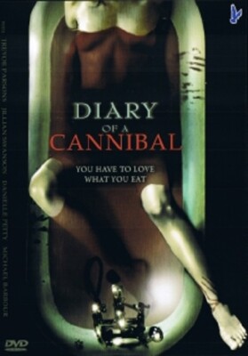 Diary of a Cannibal - Jillian Swanson, Danielle Petty (Ulli Lommel) DVD - FSK 18