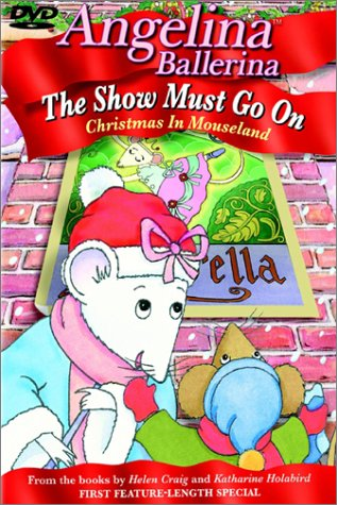Angelina Ballerina: The Show Must Go On -Christmas in Mouseland (DVD) Judi Dench