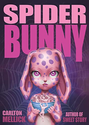 Spider Bunny -  NEW Carlton Mellick 2017