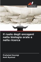 Il Ruolo Degli Oncogeni Nella Biologia Orale E Nella Ricerca Hunsigi (U. A.)