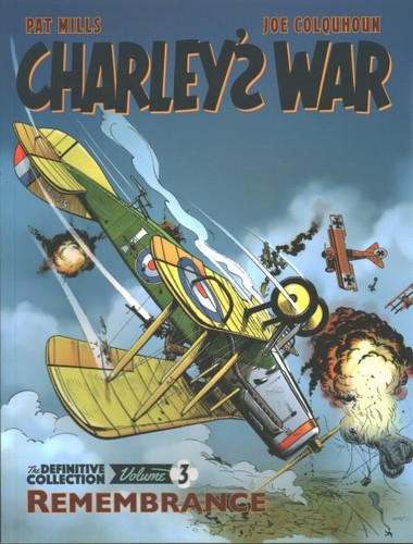 Charley's War the Definitive Collection 3 : Remembrance, Paperback by Mills, ...