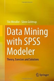 Data Mining with SPSS Modeler: Theory, Exercises an... | Buch | Zustand sehr gut