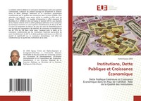 Firmin Kacou Croi | Institutions, Dette Publique Et Croissance ÉConomique | Buch