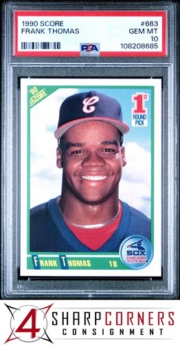 1990 SCORE #663 FRANK THOMAS RC WHITE SOX HOF PSA 10