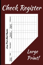 Check Register: A simple, large print, checkbook register to help you keep your